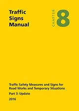 Traffic Signs Manual Chapter 8 Part 3 - Update