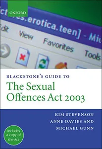 Blackstone's Guide to the Sexual Offences Act 2003