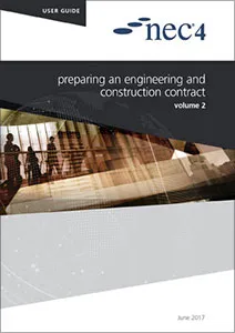 NEC4: Preparing an Engineering and Construction Contract