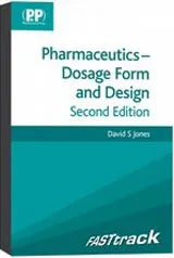 FASTtrack: Pharmaceutics - Dosage Form and Design (2nd edition)