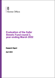 Evaluation of the Safer Streets Fund round 3, year ending March 2022