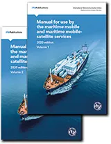 Manual for Use by the Maritime Mobile and Maritime Mobile-Satellite Services (Maritime Manual)