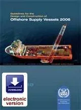 Guidelines for the Design and Construction of Offshore Supply Vessels (OSV), 2006 Edition, PDF Download