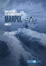 Guidelines for the implementation of MARPOL Annex V, 2017 Edition