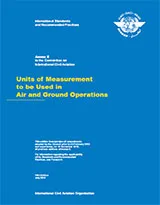 ICAO Annex 5 - Units of Measurement to be Used in Air and Ground Operations 5th Edition