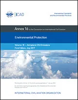 ICAO Annex 16 - Environmental Protection, Volume III - Aeroplane CO2 Emissions 1st Edition 