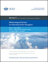 ICAO Annex 3 - Meteorological Service for International Air Navigation 20th Edition