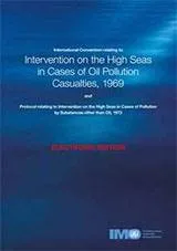 International Convention Relating to Intervention on the High Seas in Cases of Oil Pollution Casualties,1969 (1977 Edition) PDF Download