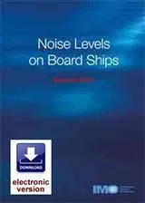 Noise levels on board ships, 1982 Edition Digital