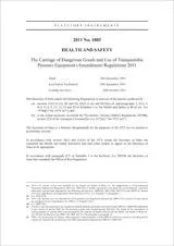 SI 1885 2011 The Carriage of Dangerous Goods and Use of Transportable Pressure Equipment (Amendment) Regulations 2011