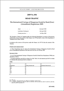 SI 856 2009 The International Carriage of Dangerous Goods by Road (Fees) (amendment) Regulations 2009